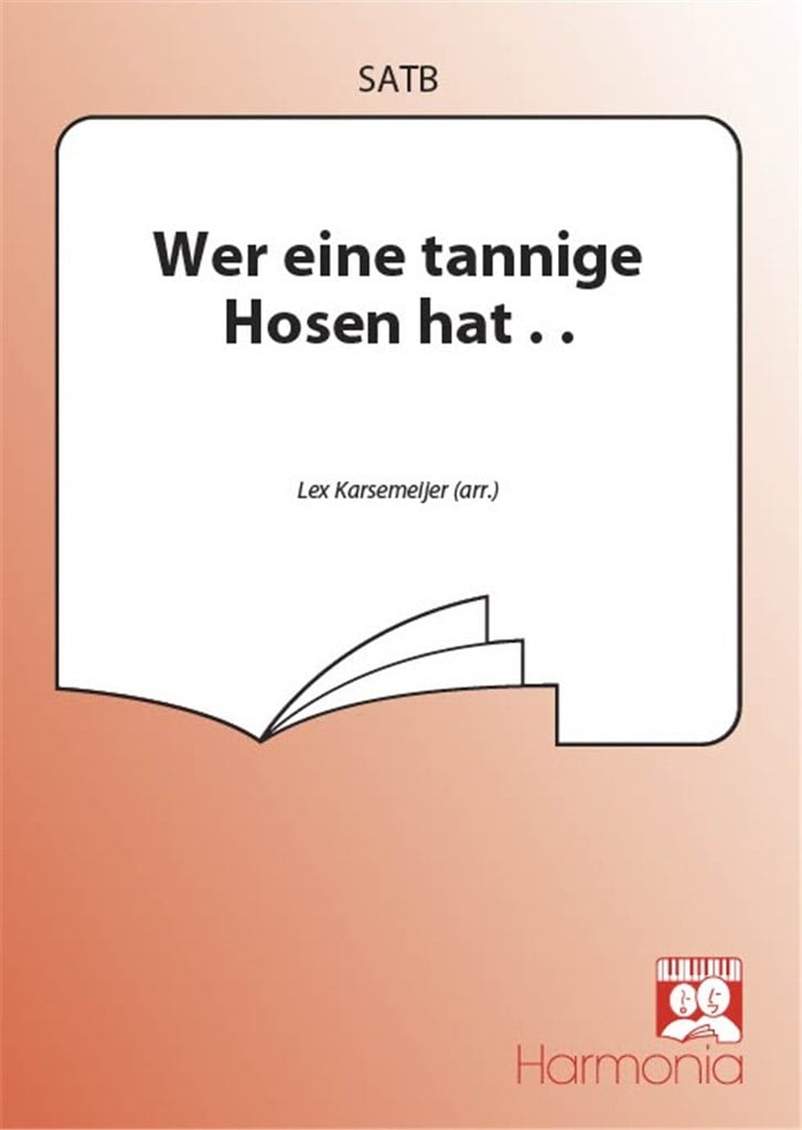 Wer eine tannige Hosen hat
